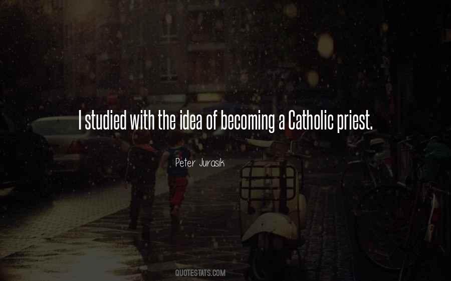 Catholic Priest Sayings #6309