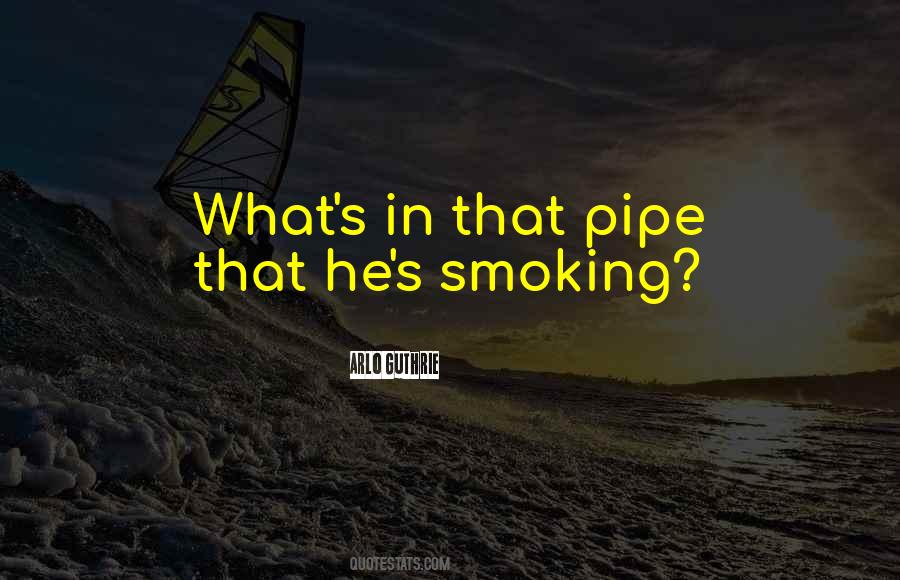 Funny Pipe Sayings #1549276