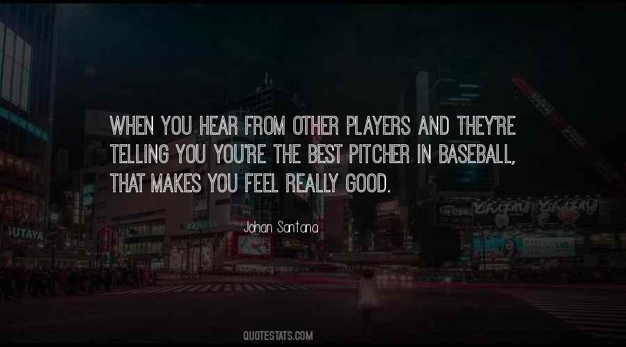 Baseball Pitcher Sayings #183138