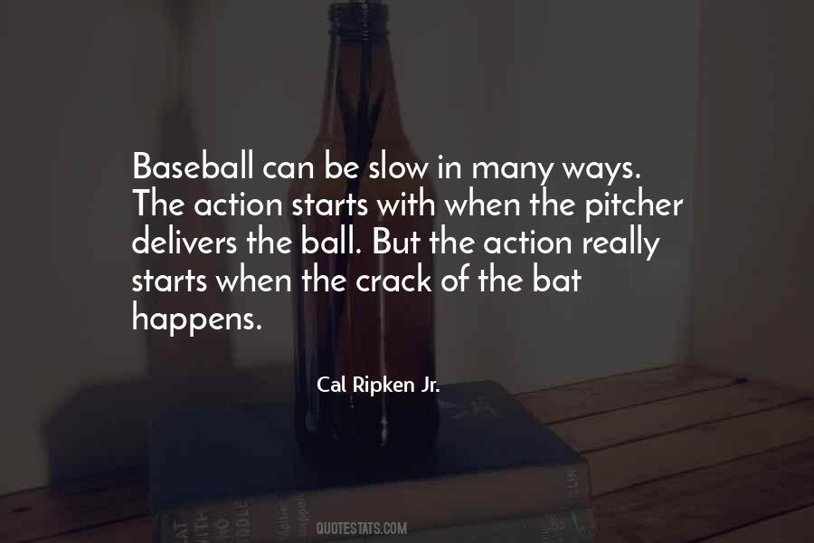 Baseball Pitcher Sayings #444322