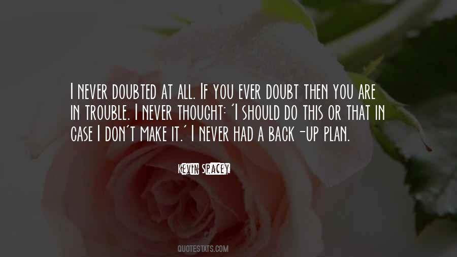 Back Up Plan Sayings #1430096