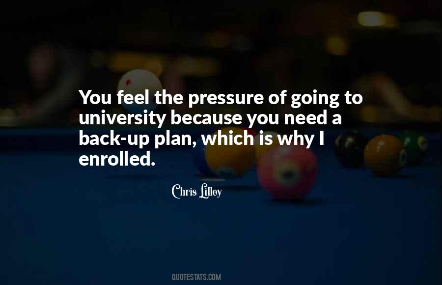 Back Up Plan Sayings #570450