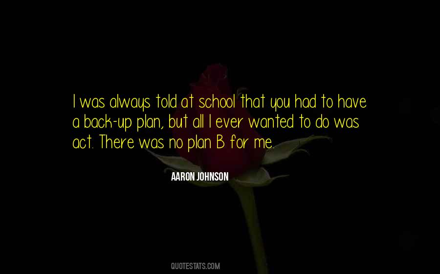 Back Up Plan Sayings #656183