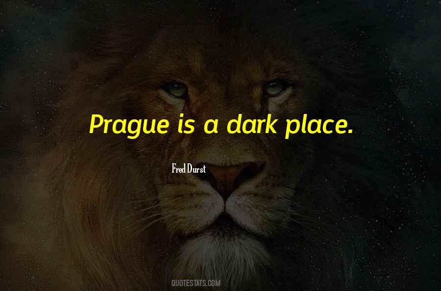 Dark Place Sayings #1269484