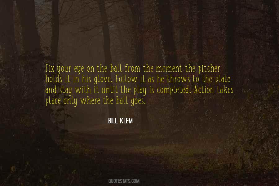 Play Ball Sayings #241502