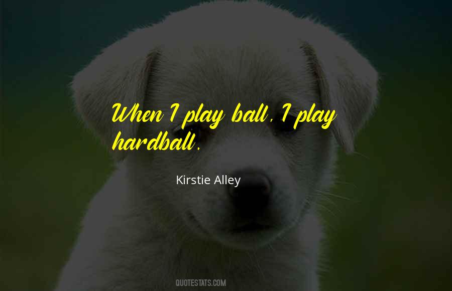 Play Ball Sayings #62800