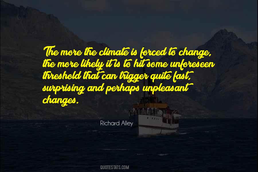 Quotes About Forced Change #1860257