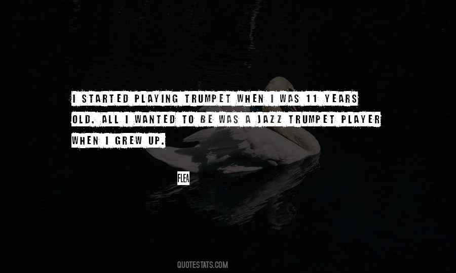 Trumpet Player Sayings #916306