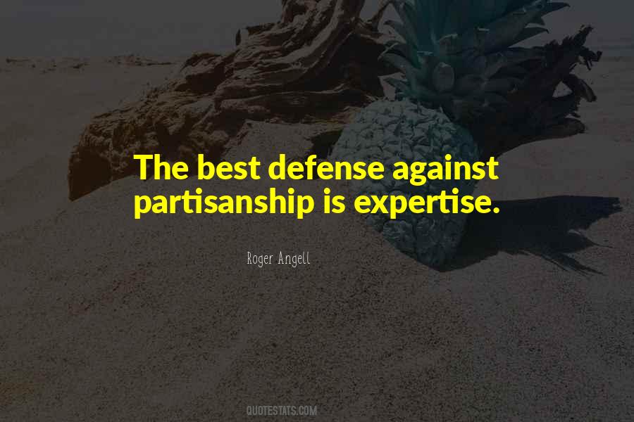 Quotes About Partisanship #1215463