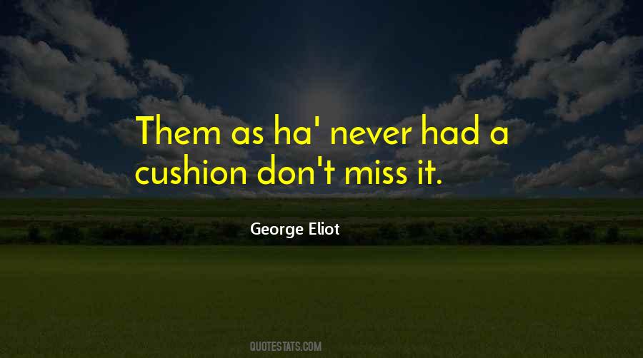 Quotes About Cushions #682551