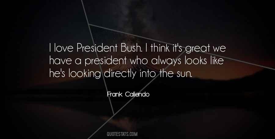 Great President Sayings #664797