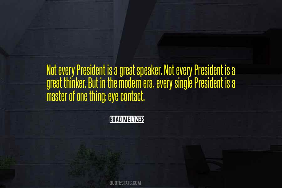 Great President Sayings #800608