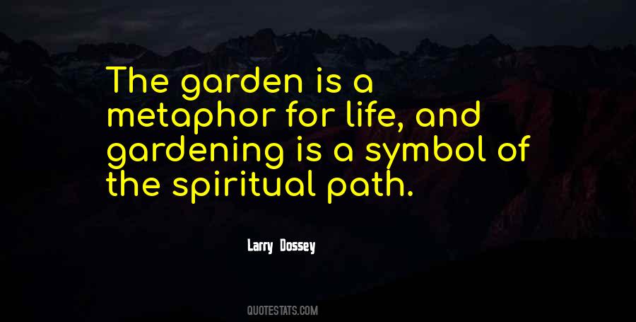 Garden Path Sayings #1816914