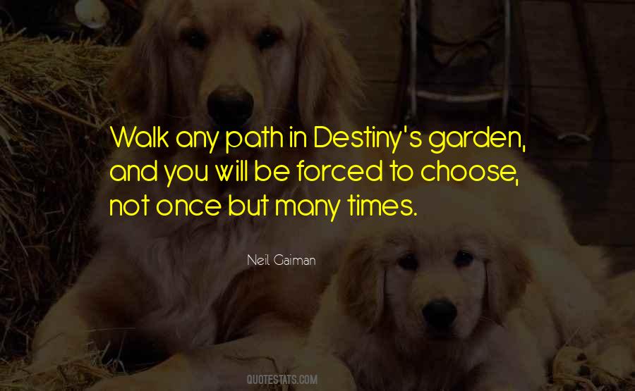 Garden Path Sayings #839226