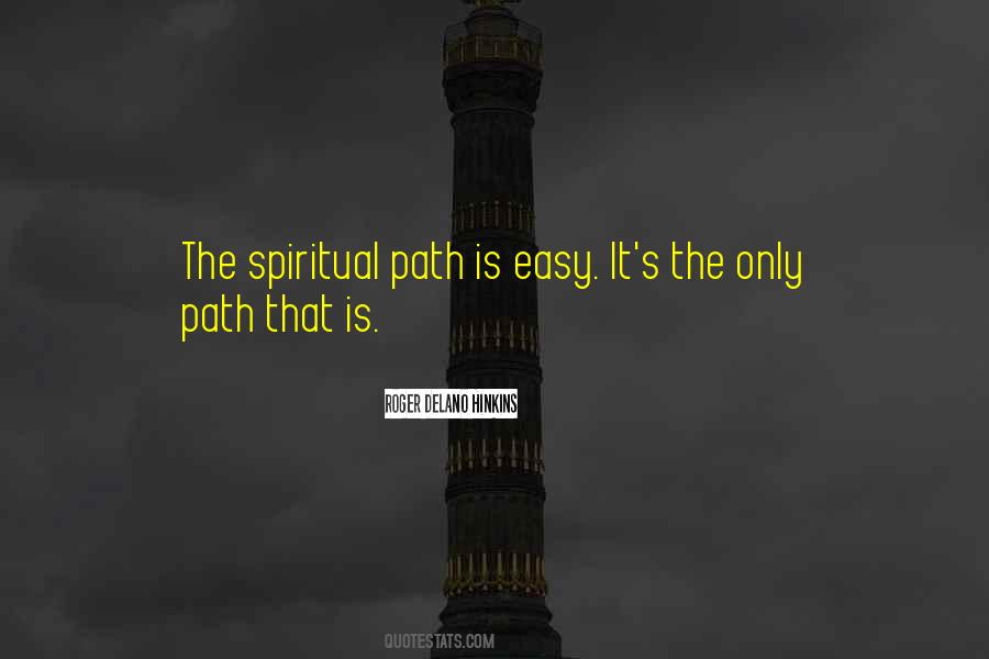 Spiritual Path Sayings #747169