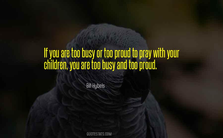 Too Proud Sayings #1632551