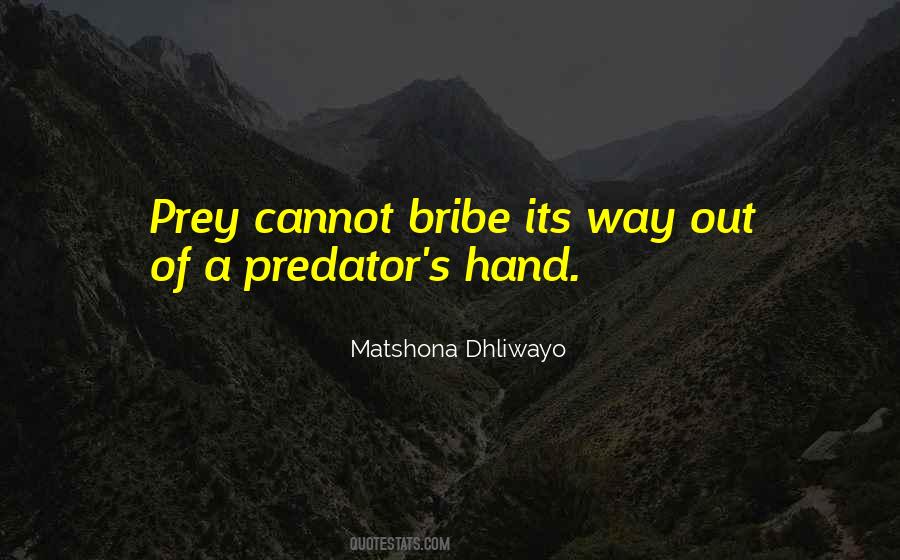 Predator Prey Sayings #59308