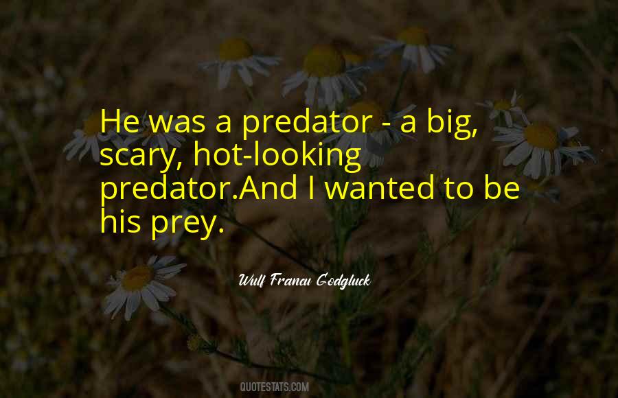 Predator Prey Sayings #983366