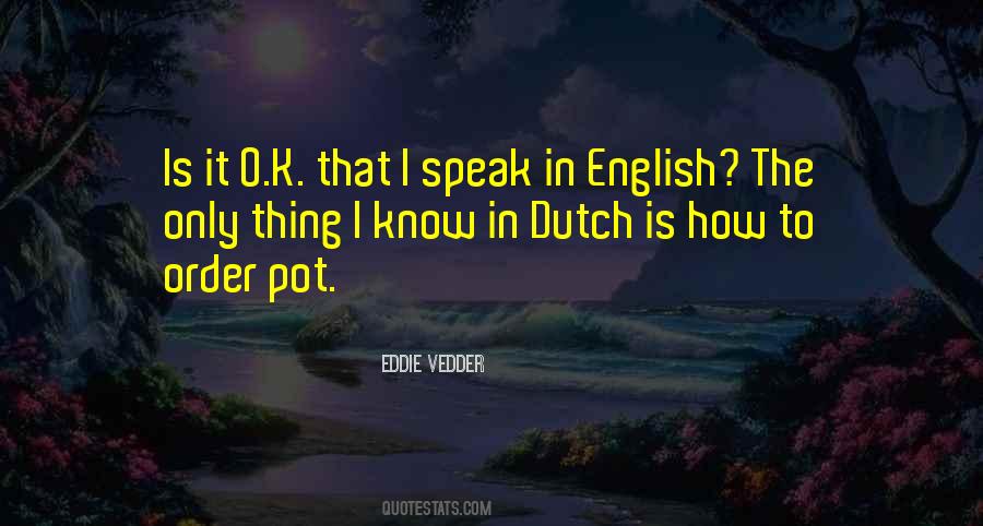 Quotes About To Speak English #259021