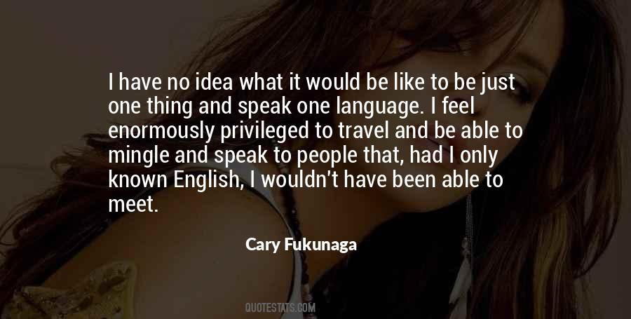 Quotes About To Speak English #628072