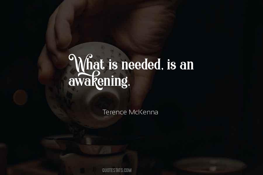 Quotes About Awakening #977481