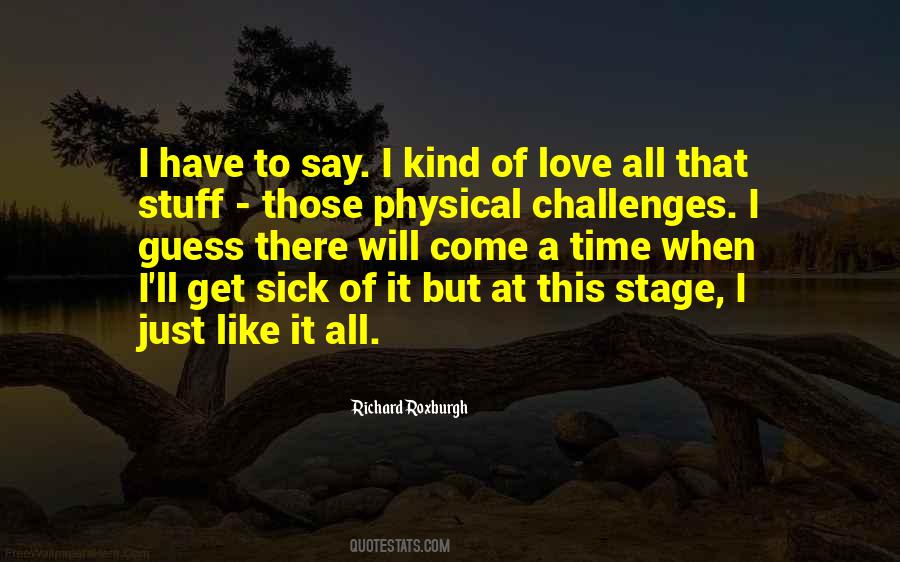Quotes About Sick Of Love #1432582