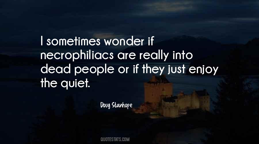 Funny Quiet Sayings #1402196