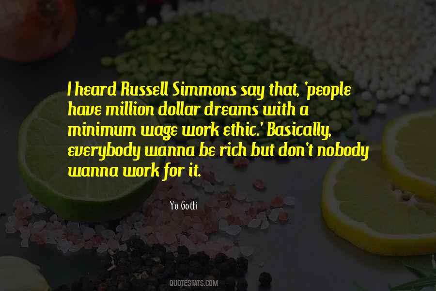 Quotes About Wanna Be Rich #181119