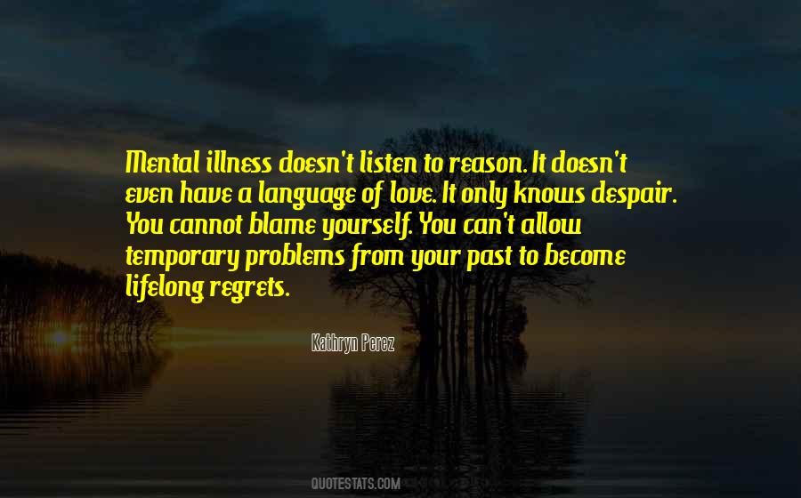 Quotes About Blame Yourself #1778895