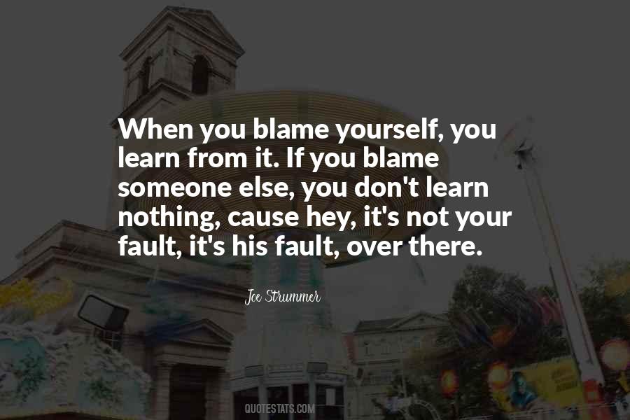 Quotes About Blame Yourself #1837248