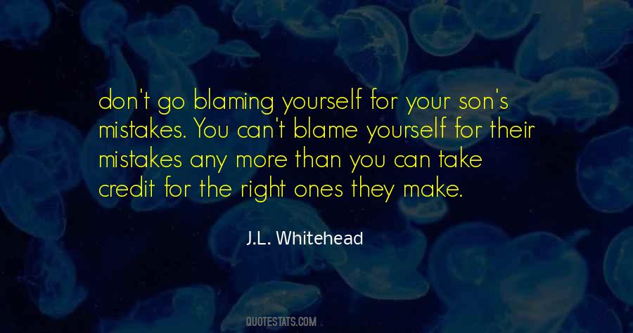 Quotes About Blame Yourself #1860851