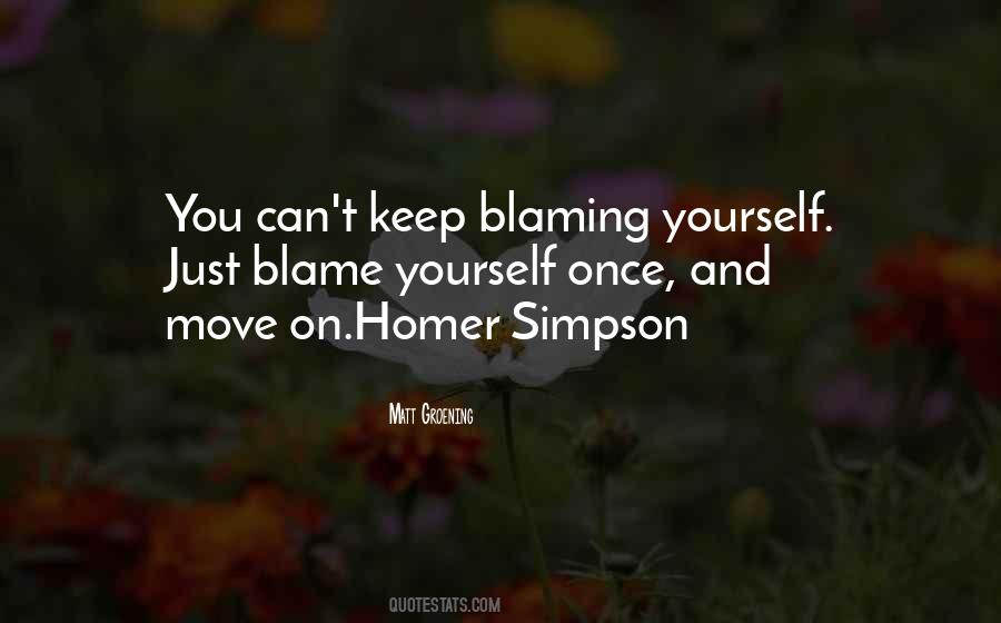 Quotes About Blame Yourself #188758