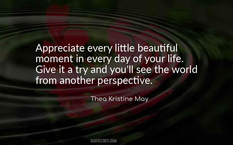 Quotes About Appreciate The Little Things In Life #1745642