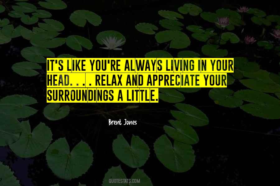 Quotes About Appreciate The Little Things In Life #353447
