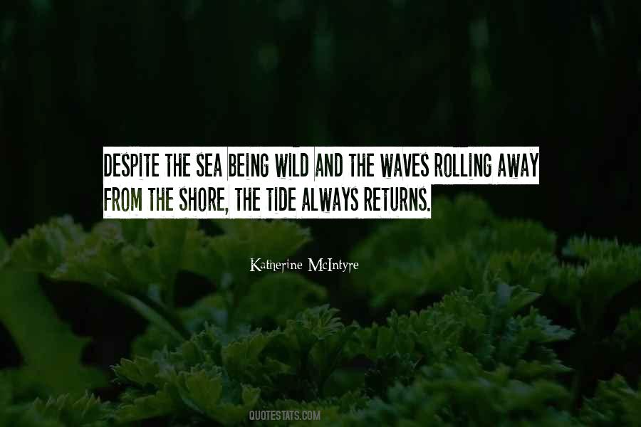Quotes About Waves On The Shore #846998