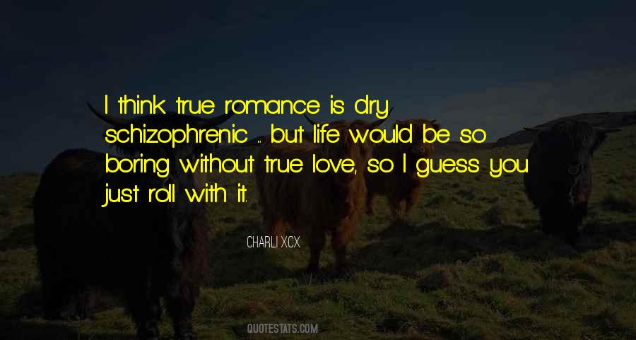 True Romance Sayings #1478721