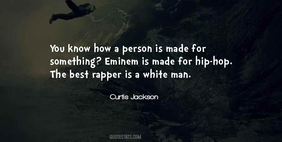 Best Rapper Sayings #105707