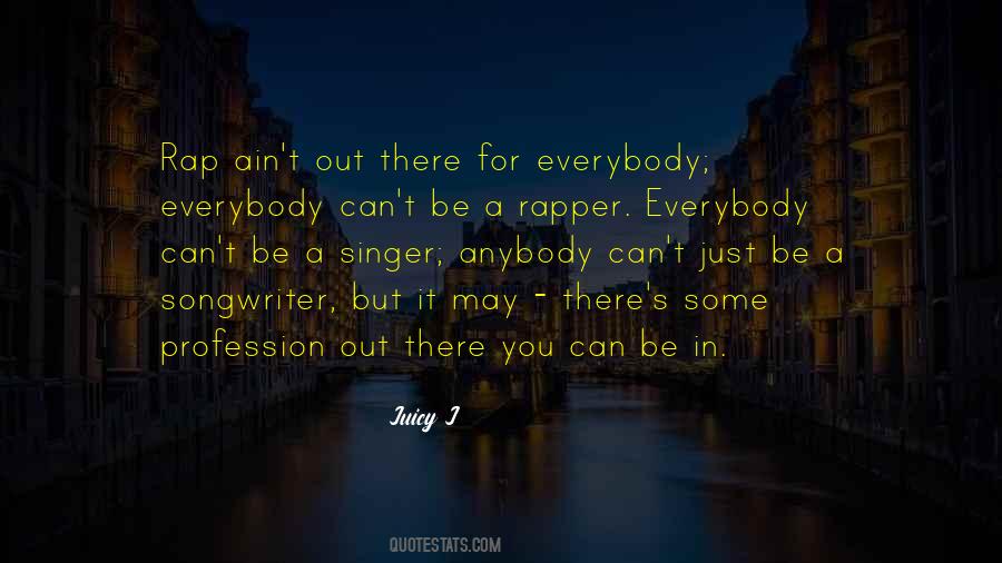 Best Rapper Sayings #96618