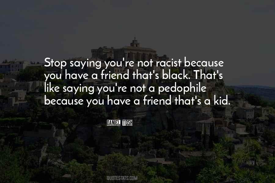 Stop Racism Sayings #4166