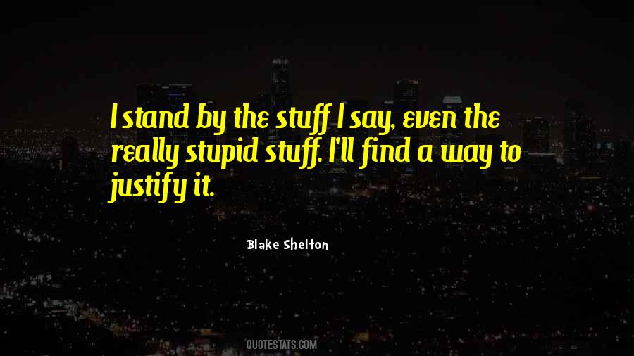 Really Stupid Sayings #78979