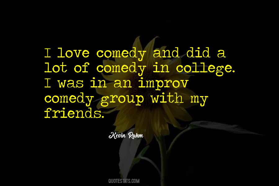 Quotes About College Friends #1548197