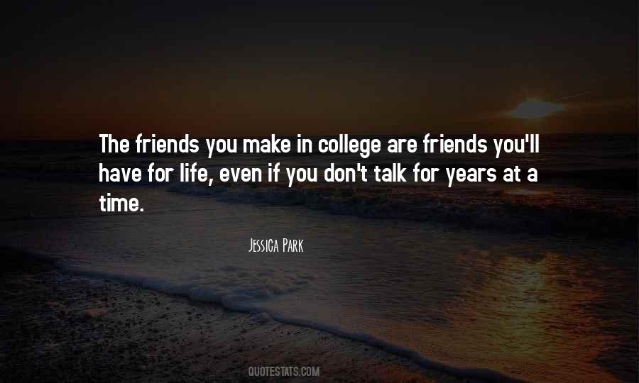 Quotes About College Friends #298964