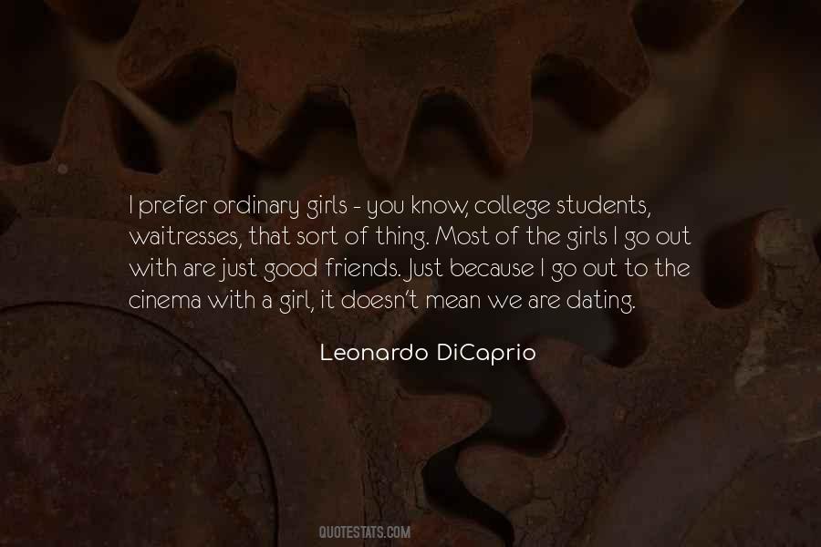 Quotes About College Friends #407008