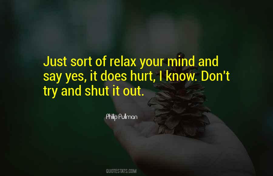 Just Relax Sayings #104522