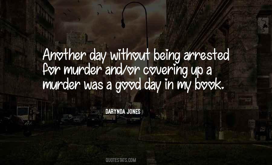 Quotes About Arrested #1135283