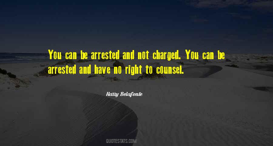 Quotes About Arrested #955676
