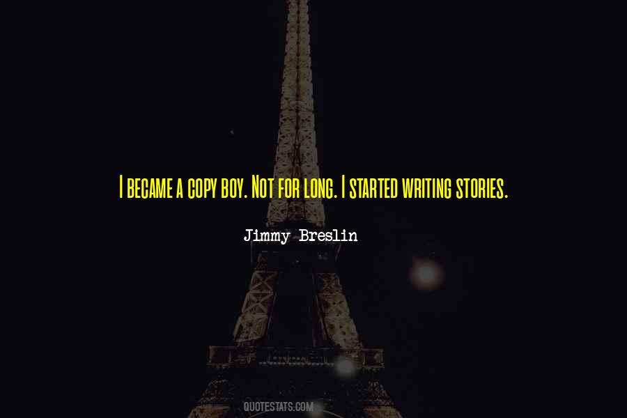 Quotes About Writing Stories #251903