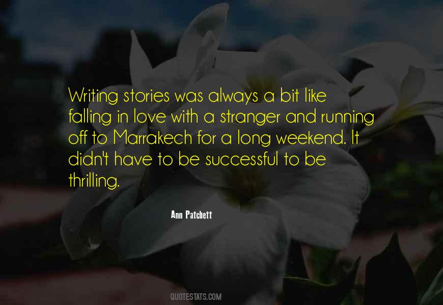 Quotes About Writing Stories #624963