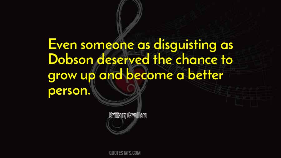 Quotes About Better Person #1131589