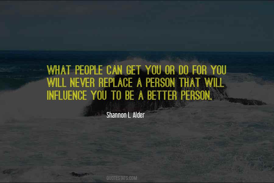 Quotes About Better Person #1136557